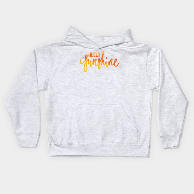 Hello Sunshine Kids Hoodie by lilydlin